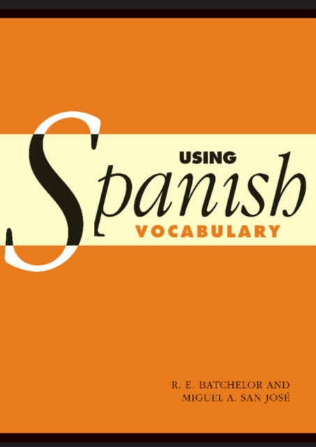 Book cover of: Using Spanish Vocabulary