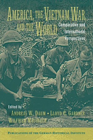 America, the Vietnam War, and the World