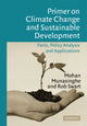 Book cover of: Primer on Climate Change and Sustainable Development. By: Mohan Munasinghe
