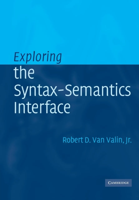 Book cover of: Exploring the Syntax-Semantics Interface
