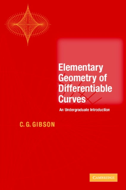 Book cover of: Elementary Geometry of Differentiable Curves