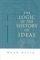 Book cover of: Logic of the History of Ideas. By: Mark Bevir