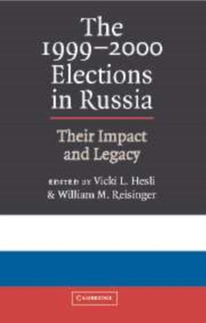 The 1999–2000 Elections in Russia