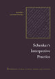 Book cover of: Schenker's Interpretive Practice. By: Robert Snarrenberg