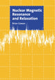 Book cover of: Nuclear Magnetic Resonance and Relaxation. By: Brian Cowan