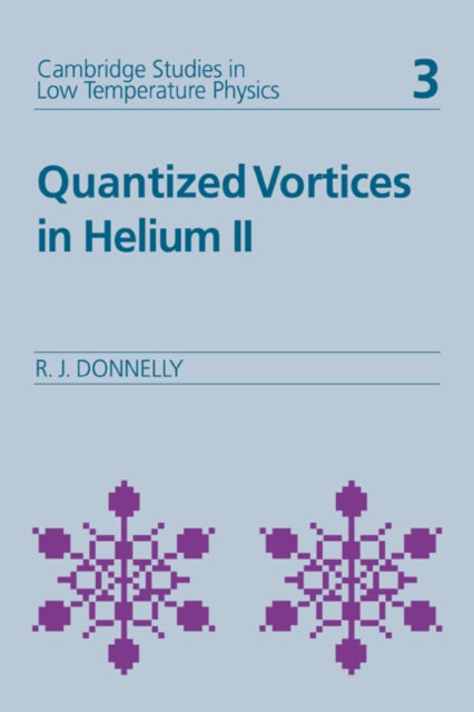 Book cover of: Quantized Vortices in Helium II. By: Russell J. Donnelly