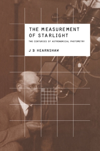 Book cover of: Measurement of Starlight. By: J. B. Hearnshaw