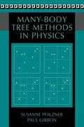 Many-Body Tree Methods in Physics