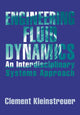 Book cover of: Engineering Fluid Dynamics. By: Clement Kleinstreuer
