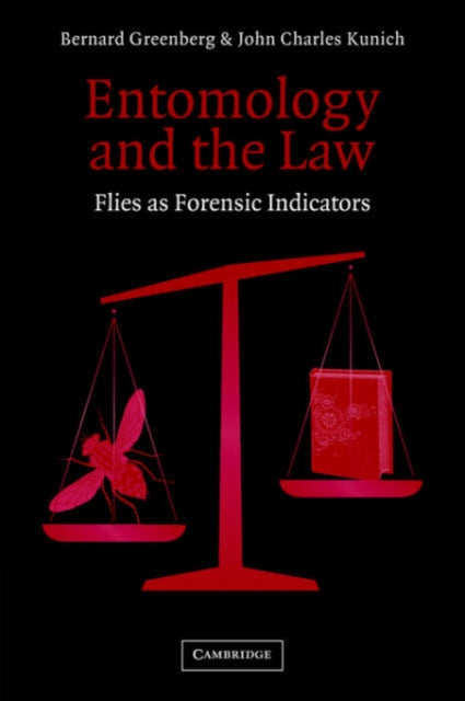Book cover of: Entomology and the Law. By: Bernard Greenberg