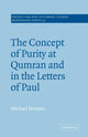 Book cover of: Concept of Purity at Qumran and in the Letters of Paul. By: Michael Newton