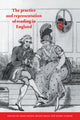 Book cover of: Practice and Representation of Reading in England
