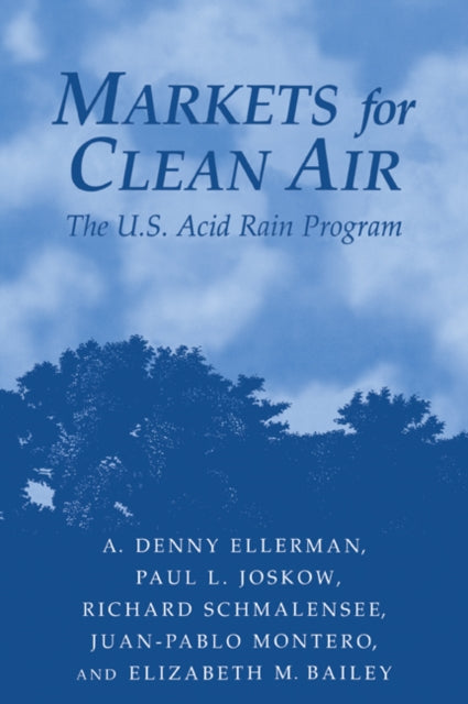 Book cover of: Markets for Clean Air. By: A. Denny Ellerman