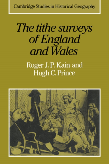 Book cover of: Tithe Surveys of England and Wales. By: Roger J. P. Kain