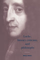Book cover of: Locke, Literary Criticism, and Philosophy. By: William Walker