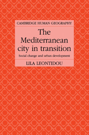Mediterranean City in Transition