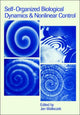 Book cover of: Self-Organized Biological Dynamics and Nonlinear Control. By: Jan Walleczek