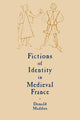 Book cover of: Fictions of Identity in Medieval France. By: Donald Maddox