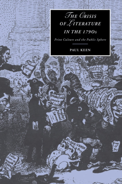 Book cover of: Crisis of Literature in the 1790s. By: Paul Keen