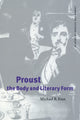 Book cover of: Proust, the Body and Literary Form. By: Michael R. Finn