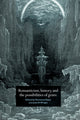 Book cover of: Romanticism, History, and the Possibilities of Genre