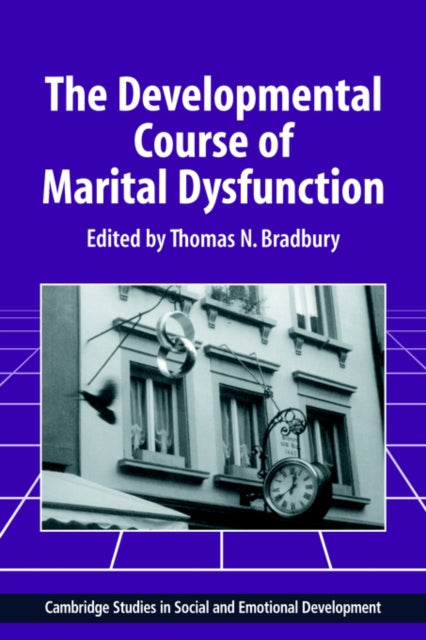 Book cover of: Developmental Course of Marital Dysfunction