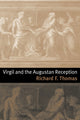 Book cover of: Virgil and the Augustan Reception. By: Richard F. Thomas
