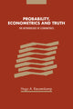 Book cover of: Probability, Econometrics and Truth. By: Hugo A. Keuzenkamp
