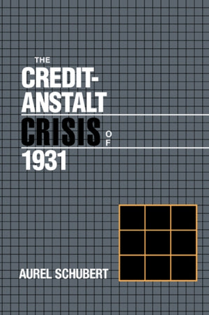 Credit-Anstalt Crisis of 1931