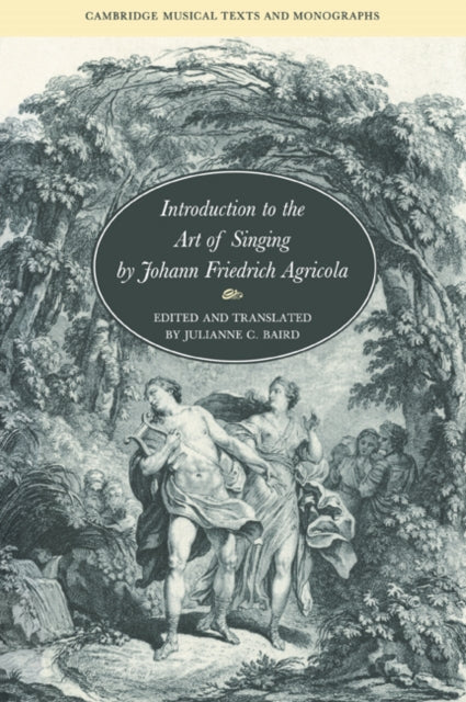 Book cover of: Introduction to the Art of Singing by Johann Friedrich Agricola. By: Johann Friedrich Agricola