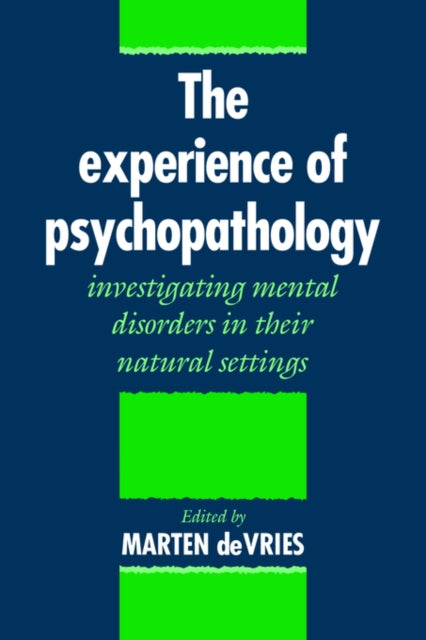 The Experience of Psychopathology