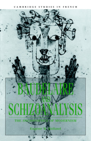 Baudelaire and Schizoanalysis