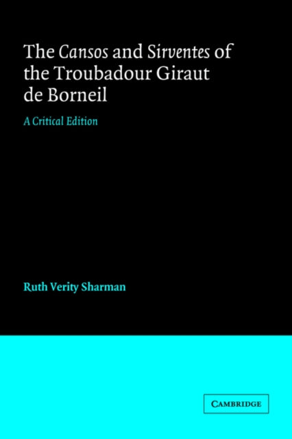 Book cover of: Cansos and Sirventes of the Troubadour, Giraut de Borneil. By: Giraut de Borneil