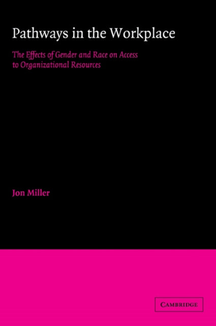 Book cover of: Pathways in the Workplace. By: Jon Miller