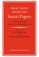 Book cover of: Selections from the Smuts Papers: Volume 3, June 1910–November 1918. By: Keith Hancock