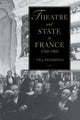 Book cover of: Theatre and State in France, 1760-1905. By: Frederic William John Hemmings