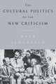 Book cover of: Cultural Politics of the New Criticism. By: Mark Jancovich