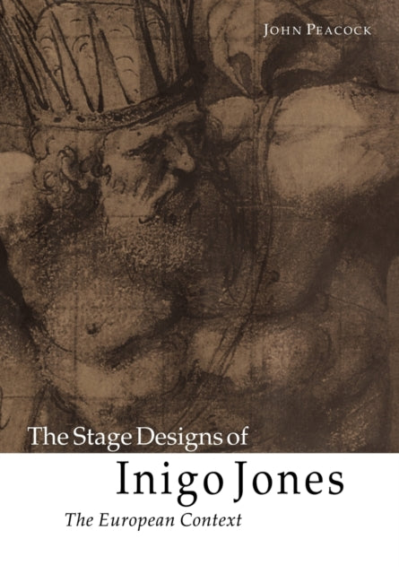 Book cover of: Stage Designs of Inigo Jones. By: John Peacock