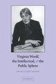 Book cover of: Virginia Woolf, the Intellectual, and the Public Sphere. By: Melba Cuddy-Keane