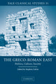 Book cover of: Greco-Roman East. By: Stephen Colvin