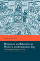 Book cover of: Humanism and Education in Medieval and Renaissance Italy. By: Robert Black