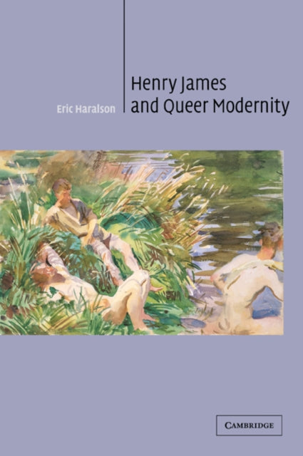 Book cover of: Henry James and Queer Modernity. By: Eric Haralson