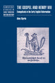 Book cover of: Gospel and Henry VIII. By: Alec Ryrie