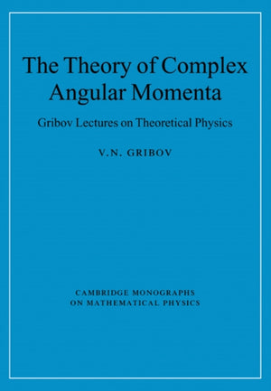 The Theory of Complex Angular Momenta