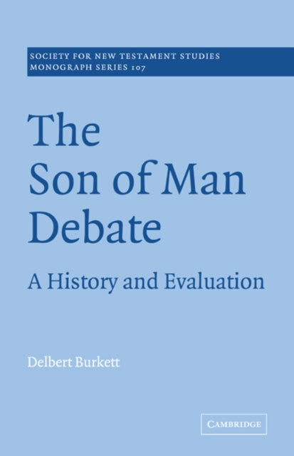 Book cover of: Son of Man Debate. By: Delbert Burkett