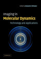 Book cover of: Imaging in Molecular Dynamics. By: Benjamin J. Whitaker