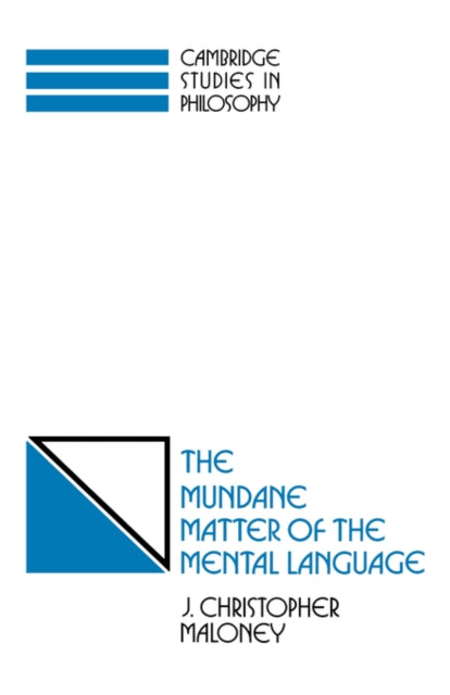 Book cover of: Mundane Matter of the Mental Language. By: J. Christopher Maloney