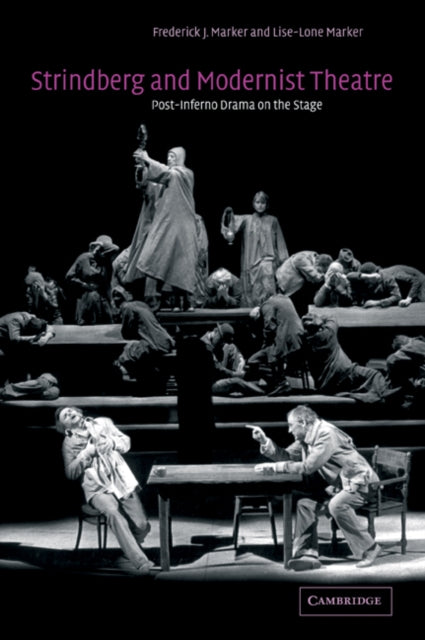 Book cover of: Strindberg and Modernist Theatre. By: Frederick J. Marker