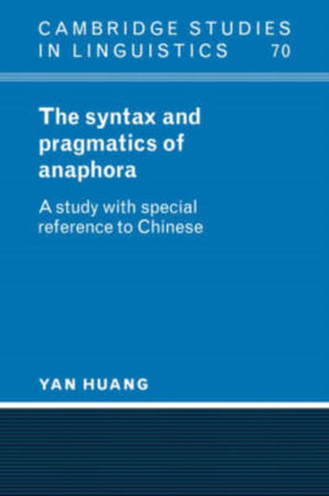 Syntax and Pragmatics of Anaphora
