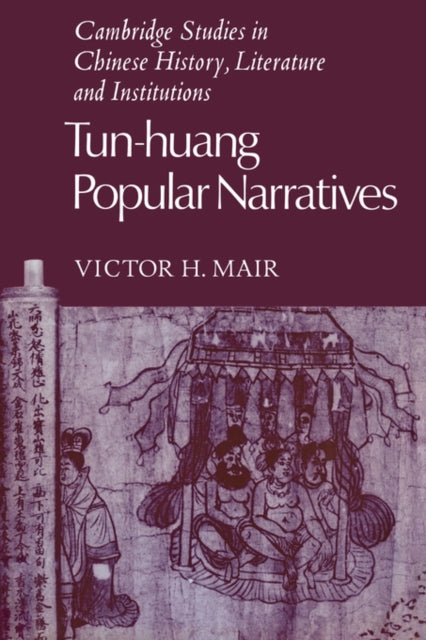 Book cover of: Tun-huang Popular Narratives. By: Victor H. Mair